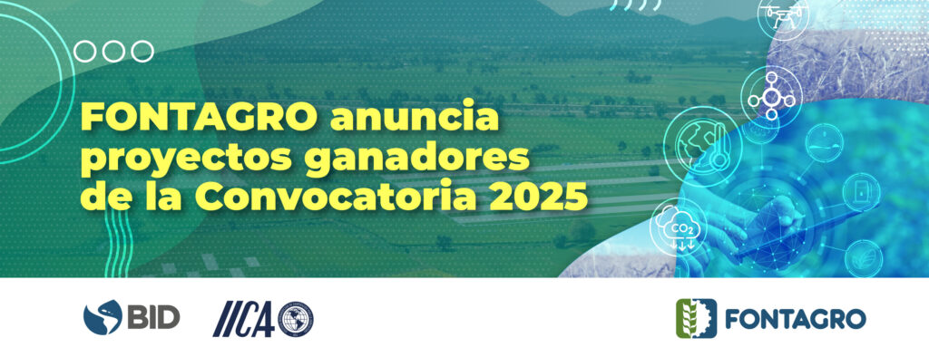 FONTAGRO anuncia proyectos ganadores de la Convocatoria 2025